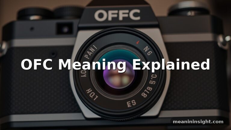 OFC Meaning Explained : Everything You Need to Know About This Popular Slang