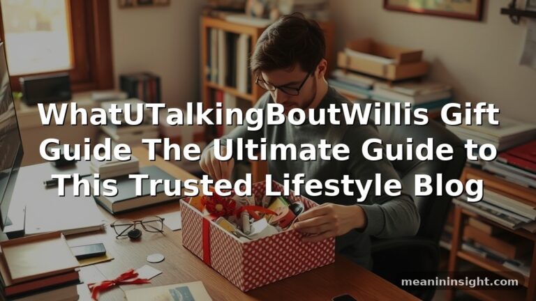 WhatUTalkingBoutWillis Gift Guide The Ultimate Guide to This Trusted Lifestyle Blog